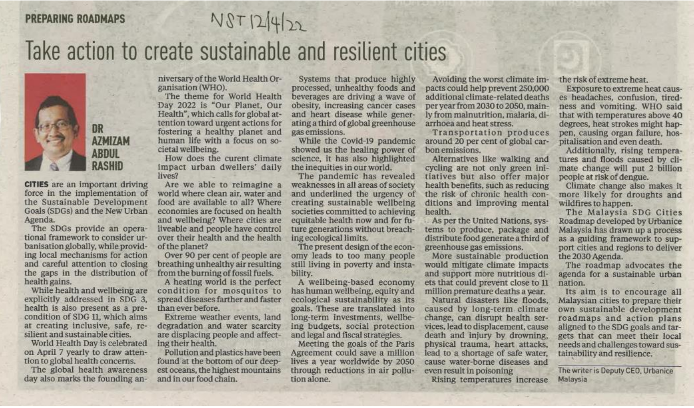 Take Action To Create Sustainable And Resilient Cities - NST (12 April 2022)
