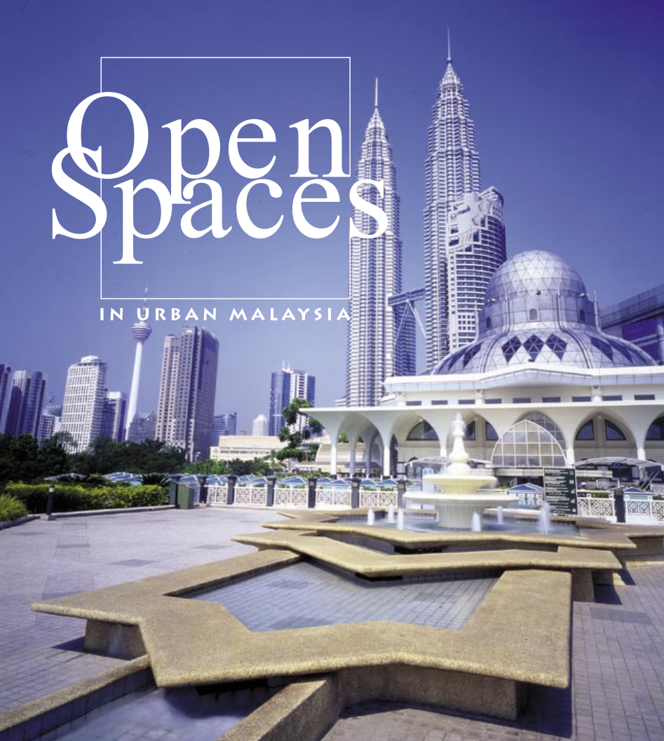 Open Spaces in Urban Malaysia